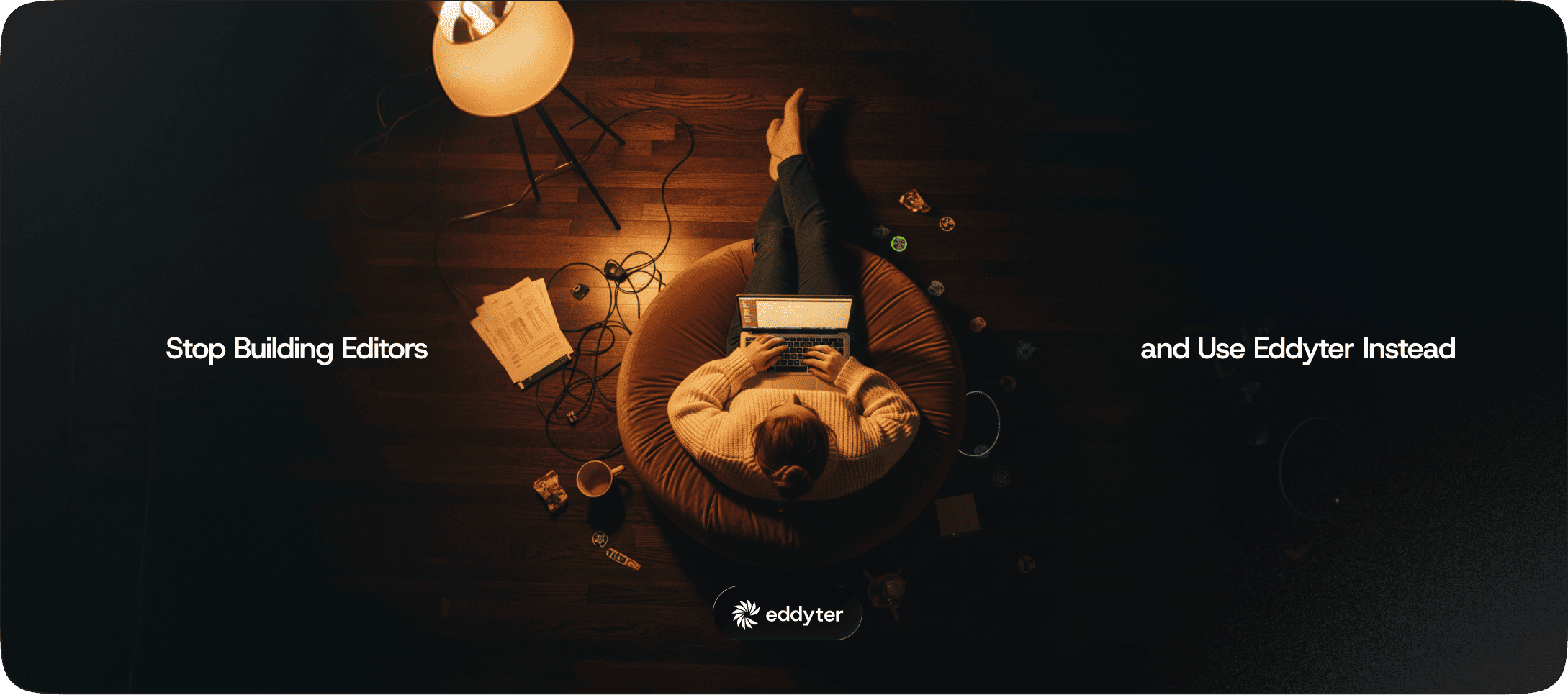 Why Developers Stop Building Editors in 2026 | Eddyter